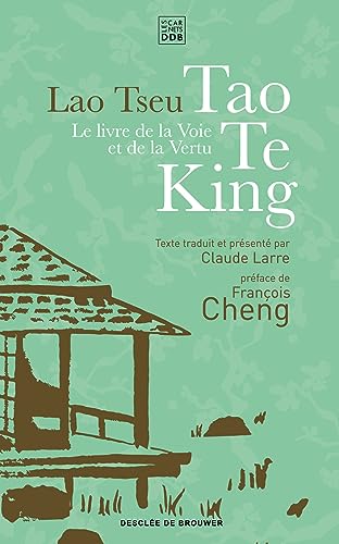 Beispielbild fr Le livre de la voie et de la vertu - Tao Te King zum Verkauf von medimops