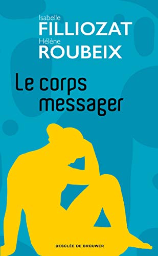 9782220096582: Le corps messager