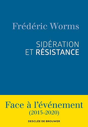 Stock image for Sidration et rsistance: Face  l'vnement (2015-2020) for sale by medimops