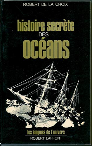 Histoire secrète des océans