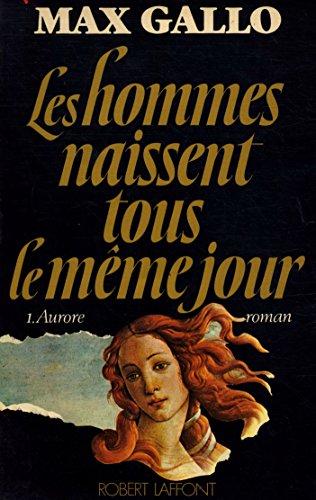Stock image for Les hommes naissent tous le me^me jour: Roman (French Edition) for sale by Wonder Book