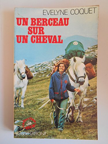 UN BERCEAU SUR UN CHEVAL