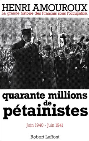 Beispielbild fr Quarante millions de ptainistes, tome 2 zum Verkauf von Librairie Th  la page