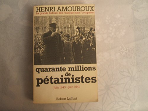 Imagen de archivo de Quarante millions de ptainistes, tome 2 a la venta por Librairie Th  la page