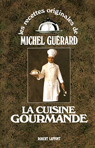 Beispielbild fr La Cuisine gourmande zum Verkauf von WorldofBooks