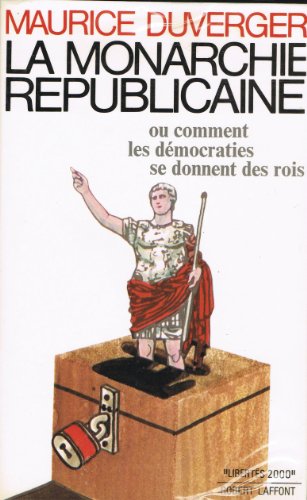 Stock image for La monarchie republicaine for sale by Better World Books