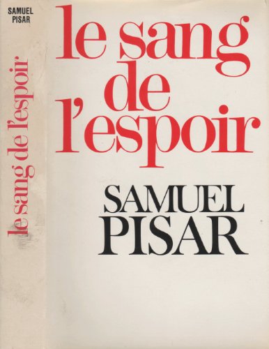 Stock image for Le sang de l'espoir (French Edition) for sale by Better World Books Ltd