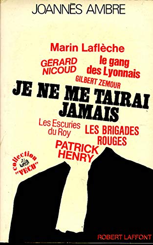 Stock image for Je ne me tairai jamais for sale by Librairie Th  la page