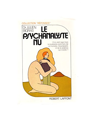 Stock image for Le psychanalyste nu for sale by A TOUT LIVRE