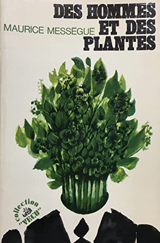 Beispielbild fr Des hommes et des plantes zum Verkauf von Ammareal