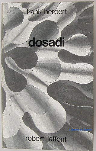 Dosadi (en franÃ§ais) (9782221003725) by Frank Herbert