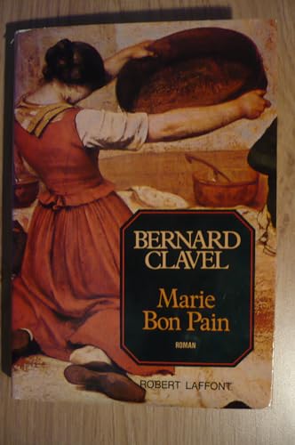 Stock image for Les colonnes du ciel, Tome 4 : Marie bon pain for sale by Ammareal