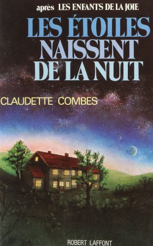 Stock image for Les toiles naissent de la nuit for sale by Librairie Th  la page
