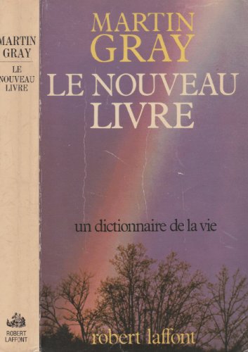 Le nouveau livre (French Edition) (9782221005286) by Gray, Martin