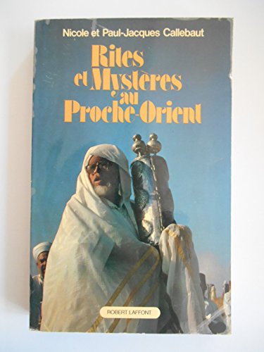 RITES ET MYSTERES AU PROCHE-ORIENT