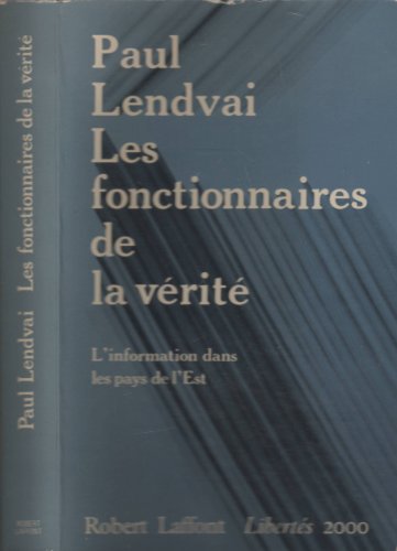 Stock image for FONCTIONNAIRES DE LA VERITE-LE for sale by Ammareal