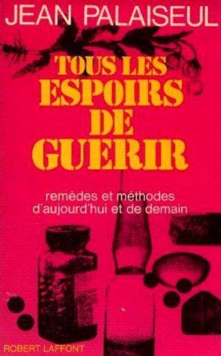 9782221005828: Tous les espoirs de gurir - tome 1 (01)