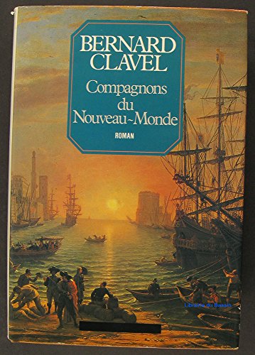 Stock image for Les colonnes du ciel, Tome 5 : Compagnons du Nouveau-Monde for sale by Ammareal