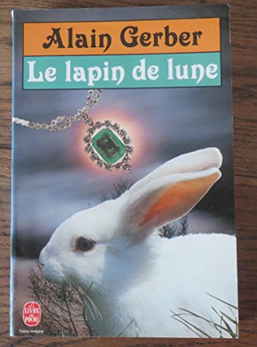 Beispielbild fr Le lapin de lune zum Verkauf von Librairie Th  la page