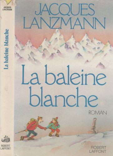 Beispielbild fr La Baleine blanche zum Verkauf von Librairie Th  la page