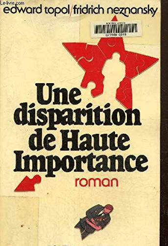 Stock image for Une Disparition de haute importance for sale by LiLi - La Libert des Livres