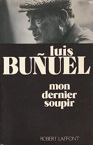 Mon dernier soupir (Collection "VeÌcu") (French Edition) (9782221009208) by BunÌƒuel, Luis