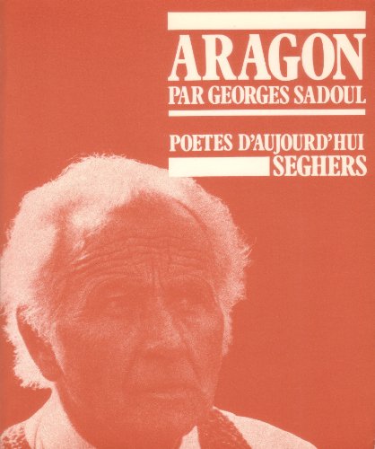 Imagen de archivo de Aragon Sadoul, Georges a la venta por LIVREAUTRESORSAS