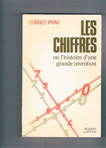 9782221009369: Les Chiffres ou l'Histoire d'une grande invention