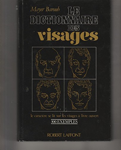 Beispielbild fr Le dictionnaire des visages zum Verkauf von medimops