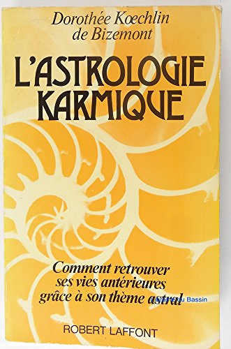 Stock image for L'astrologie karmique (French Edition) for sale by Better World Books