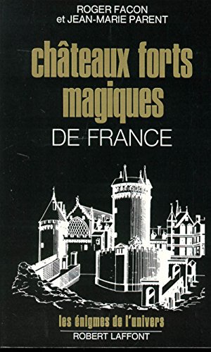 Châteaux forts magiques de France