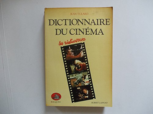 Stock image for Dictionnaire du cinma tome 1 Les realisateurs for sale by Librairie Th  la page