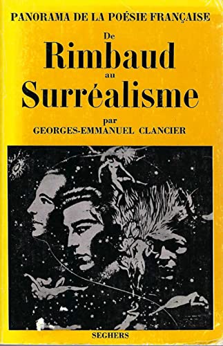 9782221010679: Panorama de la posie franaise de Rimbaud au surralisme