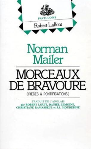 Stock image for MORCEAUX DE BRAVOURE MAILER, NORMAN for sale by LIVREAUTRESORSAS
