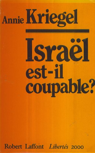 9782221011164: Israel est-il coupable ?