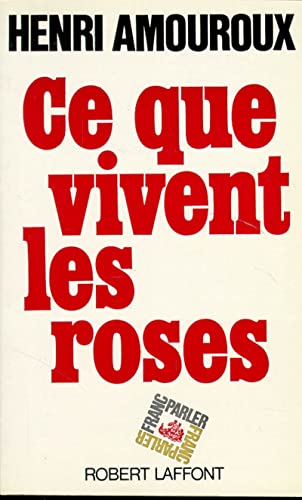 Stock image for CE QUE VIVENT LES ROSES for sale by secretdulivre