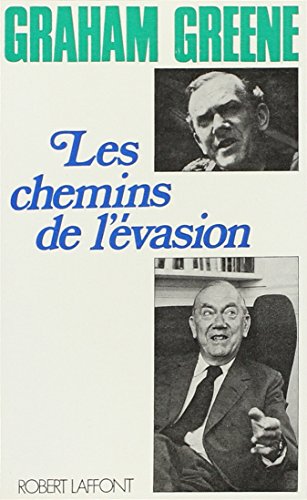 Les chemins de l'Ã©vasion (9782221011591) by Greene, Graham