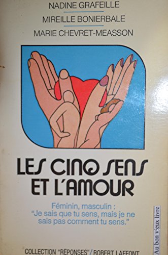 Beispielbild fr Les Cinq sens et l'amour zum Verkauf von Ammareal