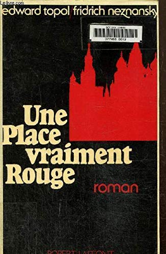 Stock image for Une place vraiment rouge for sale by LibrairieLaLettre2