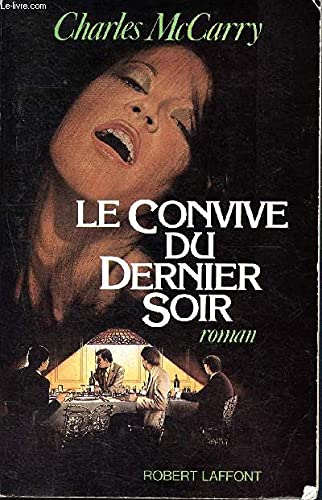 Imagen de archivo de Le convive du dernier soir a la venta por Librairie Th  la page