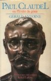 9782221012888: Paul Claudel ou l'Enfer du gnie (Biographies sans masque)