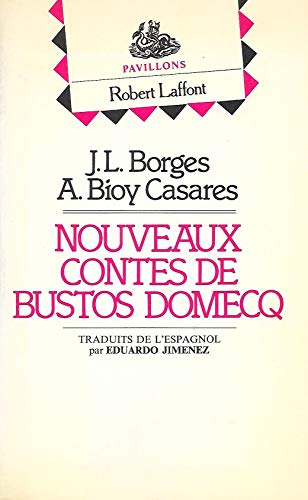 9782221013014: Nouveaux contes de Bustos Domecq