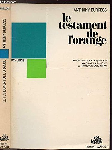 Le testament de l'orange (9782221017258) by Burgess, Anthony
