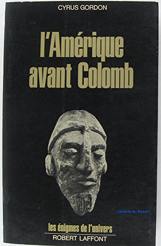 Beispielbild fr L'Amrique avant Colomb zum Verkauf von Ammareal