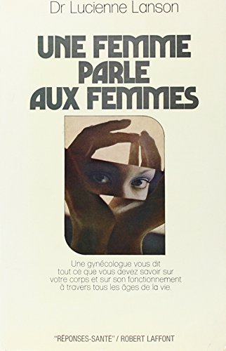 Stock image for Une femme parle aux femmes for sale by Ammareal