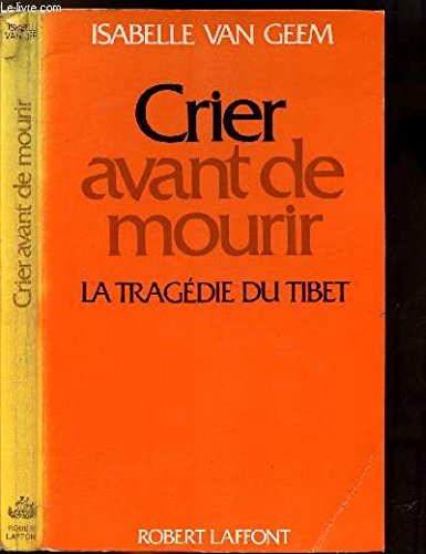 Stock image for Crier avant de mourir for sale by Mli-Mlo et les Editions LCDA