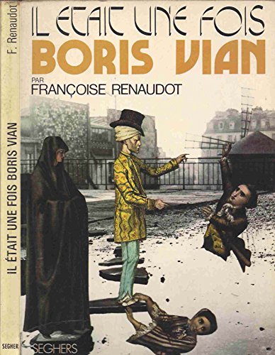 Stock image for Il  tait une fois Boris Vian RENAUDOT, FRANCOISE for sale by LIVREAUTRESORSAS