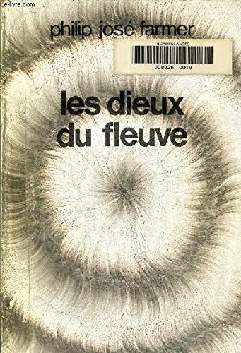 Stock image for Les dieux du fleuve for sale by Better World Books Ltd