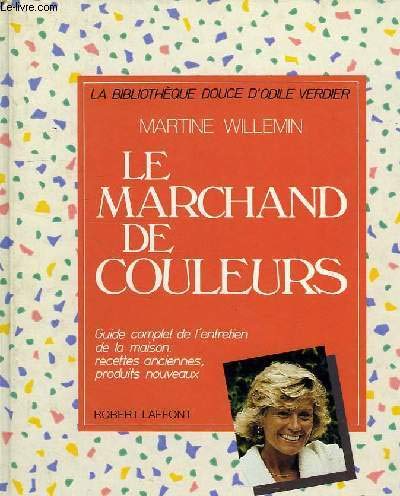Beispielbild fr Le Marchand de couleurs zum Verkauf von LiLi - La Libert des Livres