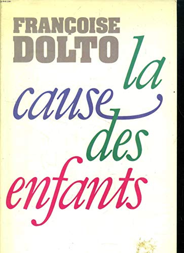 Imagen de archivo de La cause des enfants (French Edition) a la venta por Better World Books